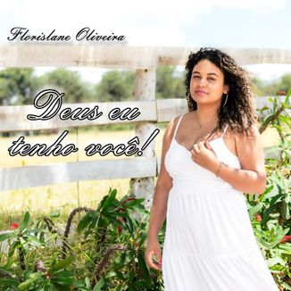 Foto da capa: Deus, Eu Tenho Você