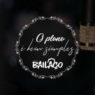 Foto da capa: O Plano é Bem Simples