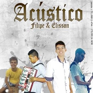 Foto da capa: Acústico Filipe & Élisson