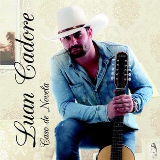 Foto da capa: Album - Caso de Novela - Luan Cadore
