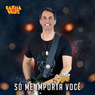 Foto da capa: Só Me Importa Você