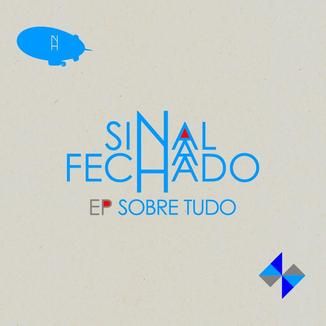 Foto da capa: EP Sobre Tudo