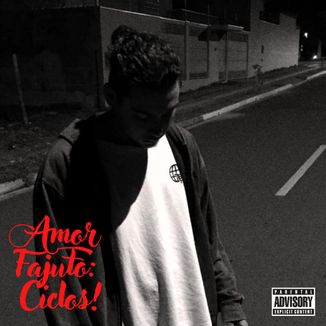 Foto da capa: AMOR FAJUTO: CICLOS
