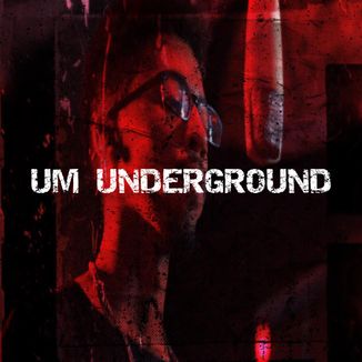Foto da capa: Um underground