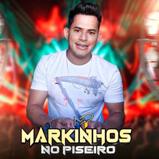 Foto da capa: Markinhos No Piseiro 2023