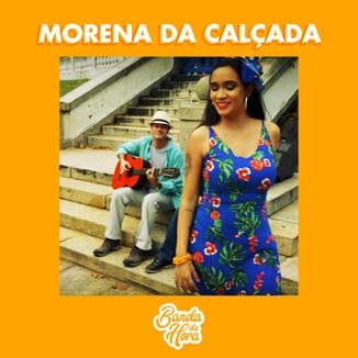 Foto da capa: Morena da Calçada