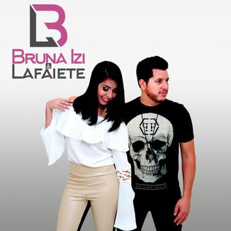 Foto da capa: Bruna Izi e Lafaiete
