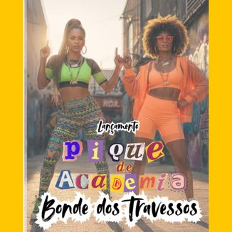 Foto da capa: Pique de Academia