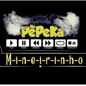Foto da capa: MINEIRINHO MC PEPEKA