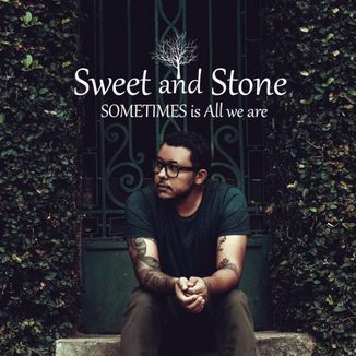 Foto da capa: SOMETIMES is All we are