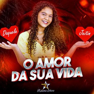 Foto da capa: O Amor da Sua Vida (Daquele Jeitin)