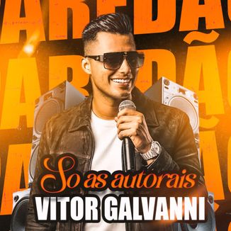 Foto da capa: So as autorais - Vitor Galvanni