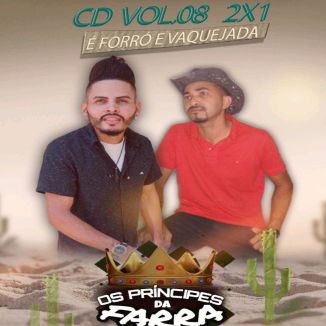 Foto da capa: CD OS PRÍNCIPES DA FARRA VOL8 2X1 AeB