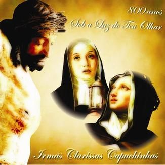 Foto da capa: 800 Anos Sob a Luz do Teu Olhar