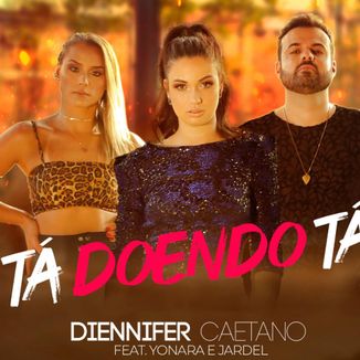 Foto da capa: Ta Doendo Tá