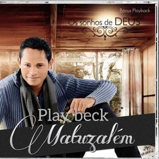 Foto da capa: Play Beck O Sonhos De Deus Matuzalém Eduardo