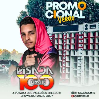 Foto da capa: PISADA 100 LIMITE CD PROMOCIONAL FEVEREIRO 2020 PISEIRO PRA PAREDÃO