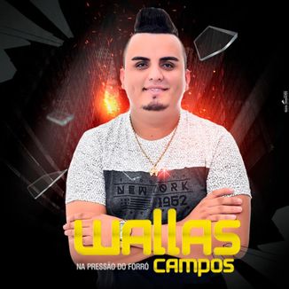 Foto da capa: Wallas Campos - Na Pressão do Forró 2020