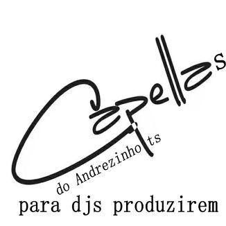 Foto da capa: Capelas para djs Produzirem suas versoes