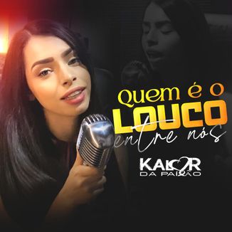Foto da capa: Quem é o louco entre nós