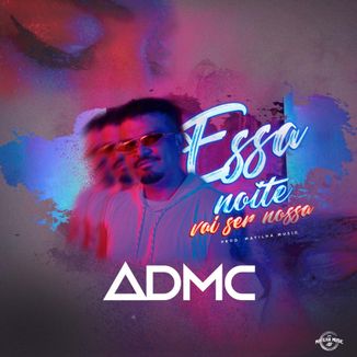 Foto da capa: Essa Noite Vai Ser Nossa