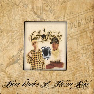 Foto da capa: Bem Vindos A Nossa Rua