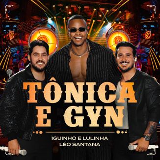Foto da capa: Tônica e Gyn (Ao Vivo) - Iguinho e Lulinha, Léo Santana