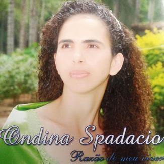 Foto da capa: Razão do Meu Viver - Ondina Spadacio