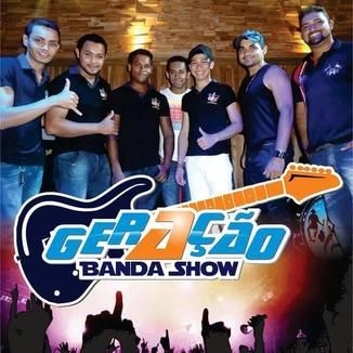 Foto da capa: Geracão banda show