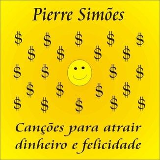 Foto da capa: Canções para atrair dinheiro e felicidade