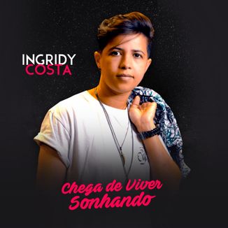 Foto da capa: Chega de viver sonhando