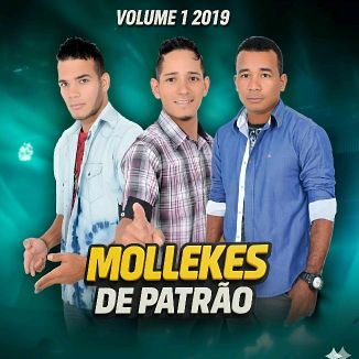 Foto da capa: Mollekes de Patrão Vol.01 2019