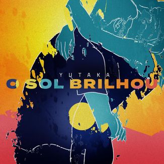 Foto da capa: O Sol Brilhou