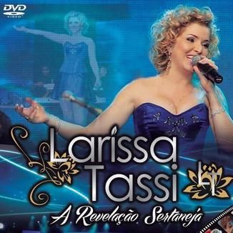 Foto da capa: CD / DVD - Larissa Tassi