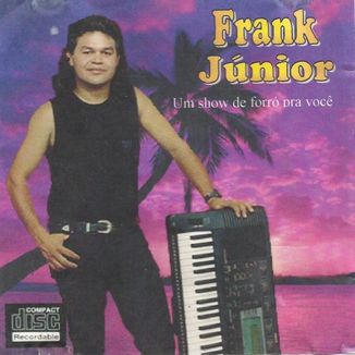 Foto da capa: Frank Júnior - Um Show de Foró pra Você