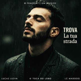 Foto da capa: Trova La Tua Strada