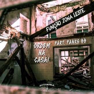 Foto da capa: Ordem Na Casa (Part. Panks99)