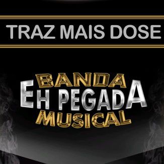 Foto da capa: Banda Eh Pegada Musical