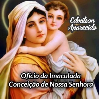Foto da capa: Ofício da Imaculada Conceição de Nossa Senhora