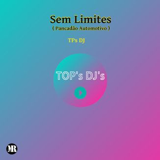 Foto da capa: Sem Limites ( Pancadão Automotivo )