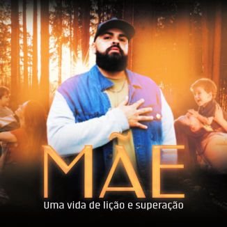 Foto da capa: Mãe - Uma Vida de Lição e Superação