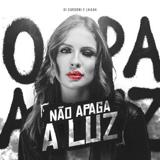 Foto da capa: Não Apaga a Luz