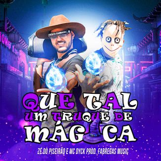 Foto da capa: Que Tal Um Truque De Mágica