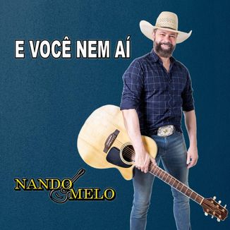 Foto da capa: E Você Nem Aí