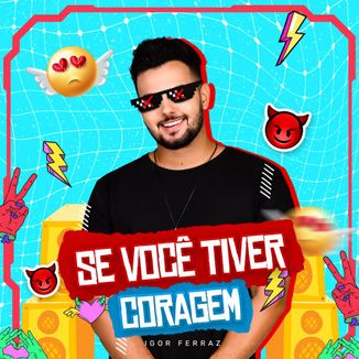 Foto da capa: Se você tiver coragem