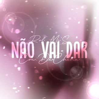 Foto da capa: RVL MC'S - Não Vai Dar (Prod. Studio QG Dus Manos)