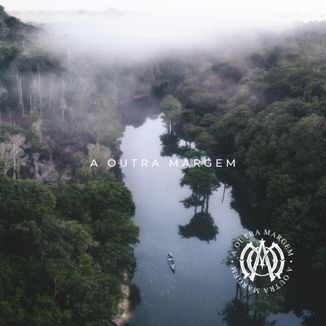 Foto da capa: A Outra Margem