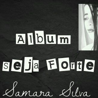 Foto da capa: Seja Forte