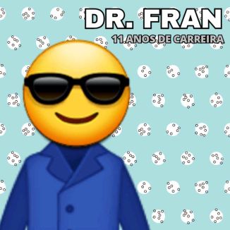 Foto da capa: DR FRAN - 11 ANOS:VOL 08