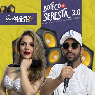 Foto da capa: MARY e TÚLIO - SERESTA 3.0